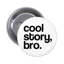 DEN ORIGINAL- KALLA BERÄTTELSEN BRO PINS