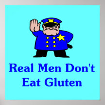Den verkliga manar äter inte Gluten Posters