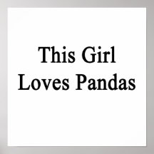 Denna flicka älskar Pandas Affisch