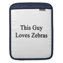 Denna grabb älskar zebror iPad sleeve