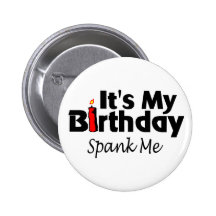 Dess min födelsedag Spank mig Pins