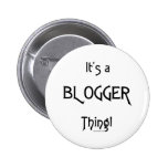 Det är en bloggaresak knappar med nål