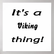 Det är en Viking sak! Print