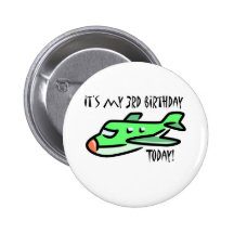 Det är min 3rd födelsedag i dag knapp