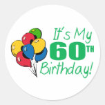 Det är min 60th födelsedag (ballonger) rund klistermärke