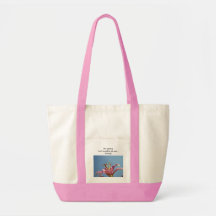 Det mest hårda mest lönande jobbet som vårdar någo tote bag