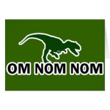 Dinosauren Rawr för Om Nom Nom är hungrig Hälsningskort