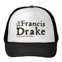 Drake för herr Francis: det är en Elizabethan sak Mesh Kepsar