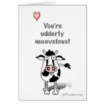 Du är udderly moovelous! hälsnings kort
