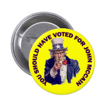 Du bör ha röstat för John McCain Pins