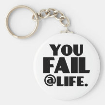 Du misslyckas @Life Nyckel Ring