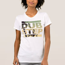 Dubstep Tee Shirts