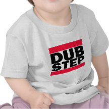 Dubstep Tee Shirts