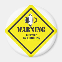 Dubstep varning magneter