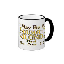 "DUMT BLONT ", MUGG