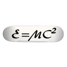E=MC^2 SKATEBOARD