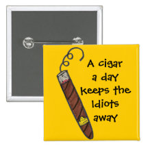 En cigarr om dagen håller idioterna away pins