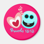 En lycklig hjärta - Proverbs15:13 Kylskåps Magneter