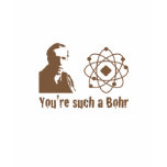 En sådan Bohr Tee Shirts