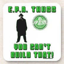 EPA - You Can't Build That Beverage Coaster