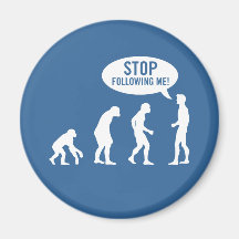 evolution - stoppa efter mig! kylskåps magneter