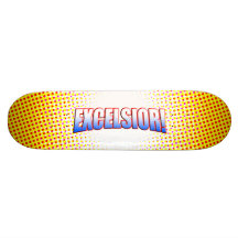 Excelsior! - Däck Skate Board