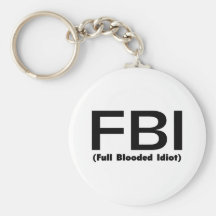 Fbi-fullt ge första erfarenh idioten nyckelring