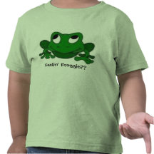 Feelin Froggie?? Tee Shirts