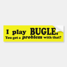 Fick ett problem med det, Bugle Bildekaler