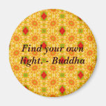 Finna ditt egna ljust. - Buddha MAGNET Magneter För Kylskåp