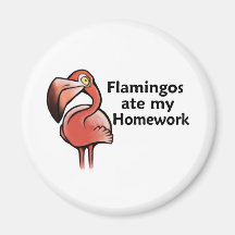 Flamingos åt min läxa magneter