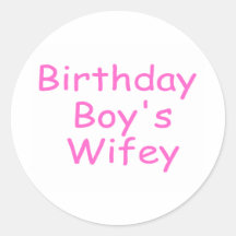 Födelsedagpojke Wifey Klistermärke