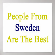 Folket från sverige är det bäst posters