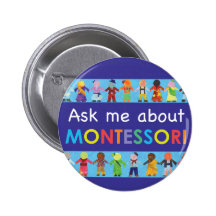 Fråga mig om MONTESSORI 2,25" rundan knäppas Pins