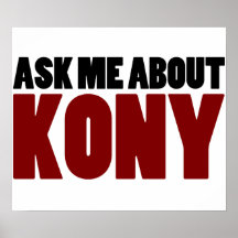 Fråga om det Kony 2012 stoppet Joseph som Kony ifr Affischer