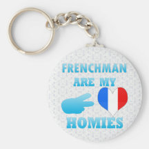 Frenchmans är min Homies Nyckelring