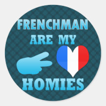 Frenchmans är min Homies Rund Klistermärke