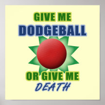 Ge mig Dodgeball eller ge mig död Posters