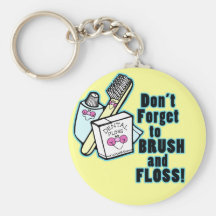 Glöm inte att borsta och Floss Nyckelring