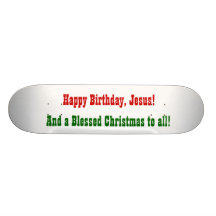 Grattis på födelsedagen Jesus! Skateboard Deck