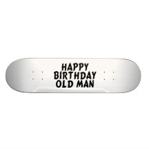 Grattis på födelsedagengamal man skate board