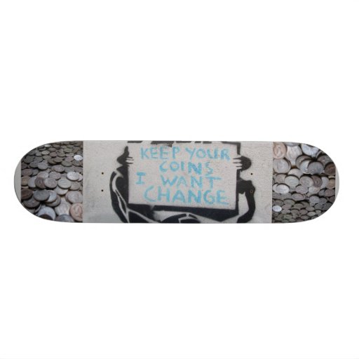 Håll ditt mynt som jag önskar ändring anpassad skate board