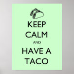 Håll lugn och ha en Tacoaffisch