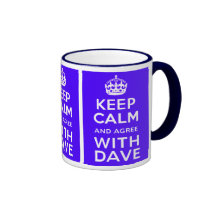 Håll lugn och instämma med politik för Dave ~-U.K. Mugg