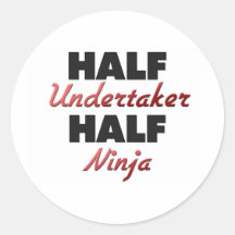 Halv begravningsentreprenör halva Ninja Rund Klistermärke