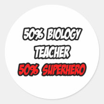 Halv Superhero för biologilärare… till hälften Runda Klistermärken