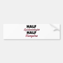 Halv vampyr för halv Epidemiologist Bildekal