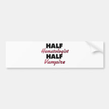 Halv vampyr för halv Hematologist Bildekal