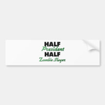Halv ZombieSlayer för halv president Bildekal