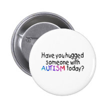 Har du som i dag kramas någon med Autism (Blk) Knapp Med Nål